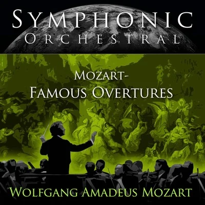 Symphonic Orchestral - Mozart: Famous Overtures 專輯 Hans Vonk