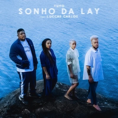 Sonho da Lay (feat. Luccas Carlos) 專輯 KEL/Tuyo