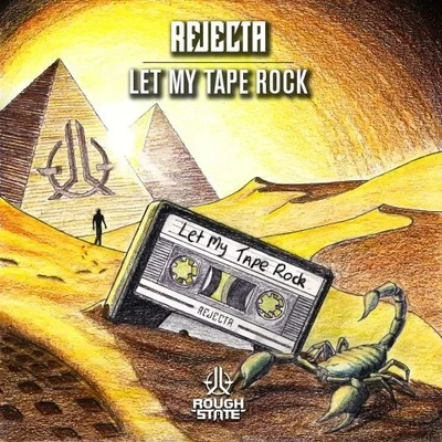 Let My Tape Rock 專輯 Rejecta