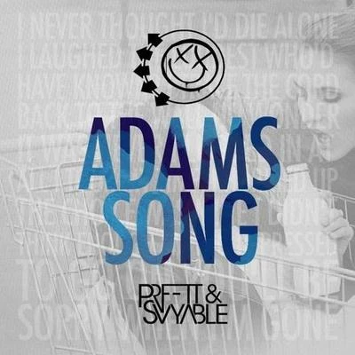 Adams Song (PRFFTT & Svyable Remix) 專輯 PRFFTT & Svyable