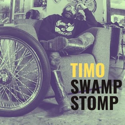 Swamp Stomp 專輯 Timo/SYMBA/Skitchen Muzik