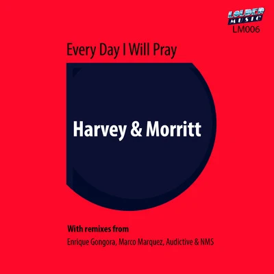 Every Day I Will Pray 專輯 Harvey/FSB/Inadze