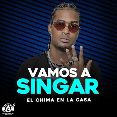 Vamos a Singar 专辑 Djam Saw/El Chima En La Casa