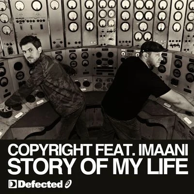 Copyright Story Of My Life (feat. Imaani)