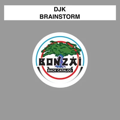 Brainstorm 专辑 小坤Kl/DJk