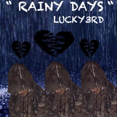 Rainy Days 專輯 Lucky3rd/Young Tapz