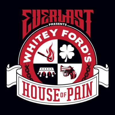 EverlastNDea Davenport Whitey Fords House of Pain