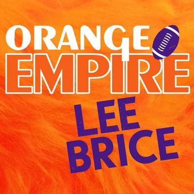 Lee Brice Orange Empire