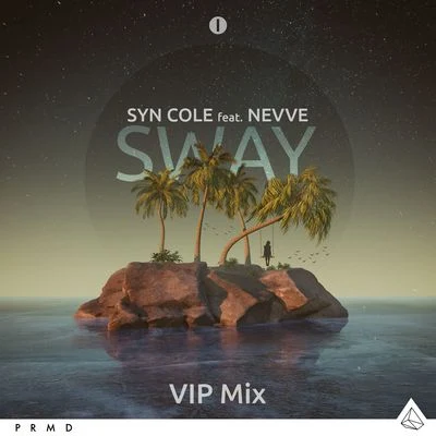 Sway(VIP Mixes) 專輯 Syn Cole