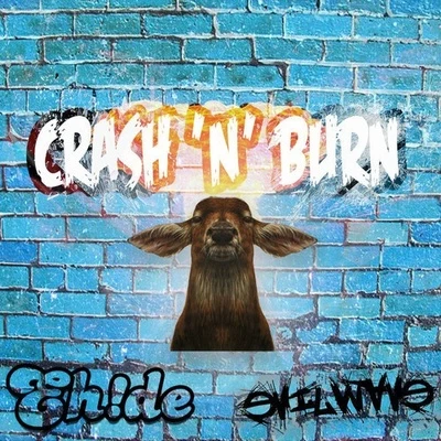 Crash n Burn 專輯 EH!DE