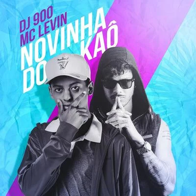 Novinha do Kaô 專輯 DJ 900/MCs Jhowzinho & Kadinho