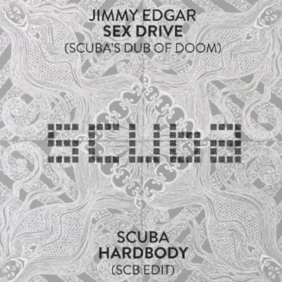 *** Drive (Scuba&#x27;s Dub Of Doom) & Hardbody (SCB Edit) 专辑 Scuba