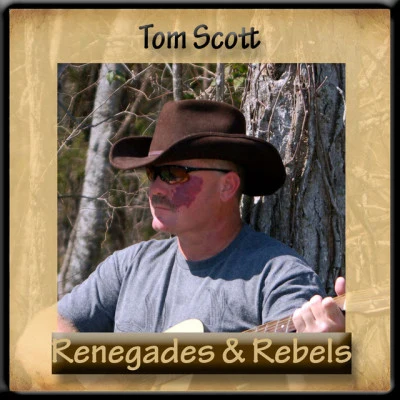 Renegades Rebels 專輯 Tom Scott