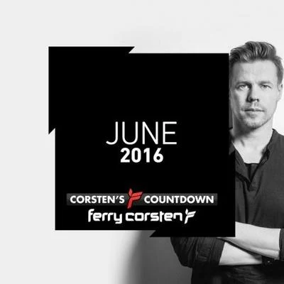 Ferry Corsten Presents Corstens Countdown June 2016 專輯 Ferry Corsten/Nevve