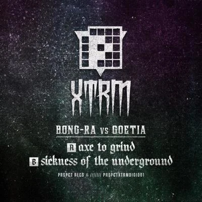 Axe To GrindSickness Of The Underground 专辑 The Dj Producer/Bong Ra