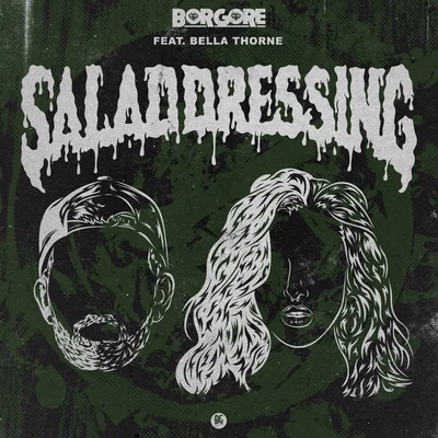 Salad Dressing 專輯 Borgore