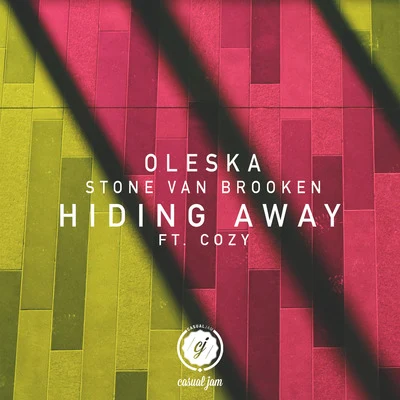 Hiding Away (feat. Cozy) 專輯 Oleska