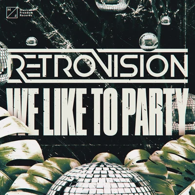 We Like To Party 專輯 RetroVision