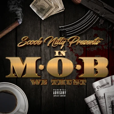 Scoob Nitty In M-O-B We Trust