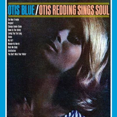 Otis Blue 專輯 Booker T. Jones/Donald Dunn/Otis Redding/Clifton Davis/Eddie Floyd