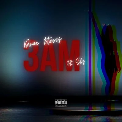 3am (feat. SLY) 专辑 Drae Steves/Bino Bandz