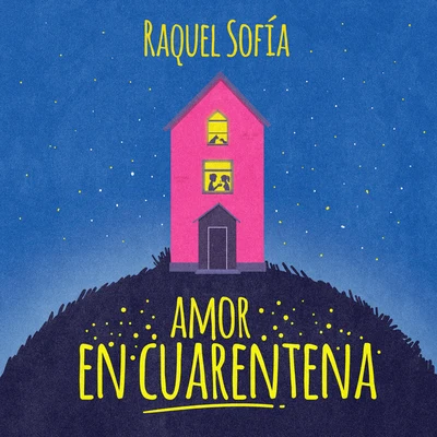 Amor En Cuarentena 专辑 Raquel Sofía/Juan Solo