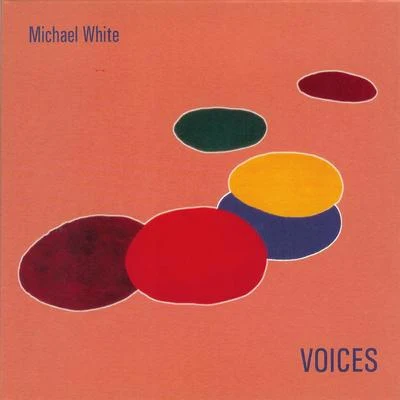 Voices 專輯 Michael White/Miss Lina/Rob Gasser/Rob Gasser & Michael White & Miss Lina