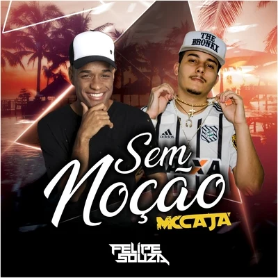 Sem Noção 專輯 MC Caja/Mc Lon/MC W1