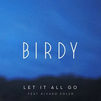 Let It All Go 专辑 BIRDY