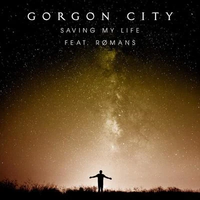 Saving My Life 专辑 Vaults/Gorgon City