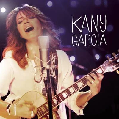 Kany García 专辑 Kany García