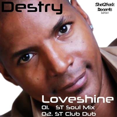 Loveshine 專輯 Destry/gianni/What Is That Music/Young Dumbo/KRV