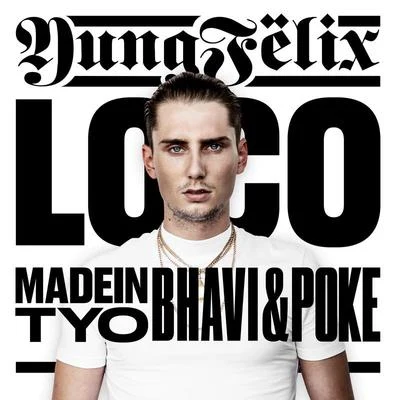 Loco (International Version) 專輯 Yung Felix/Poke/MamboLosco