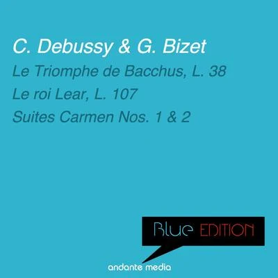 Symphonieorchester Radio LuxemburgLouis de Froment Blue Edition - Debussy & Bizet: Le Triomphe de Bacchus, L. 38 & Suites Carmen Nos. 1, 2