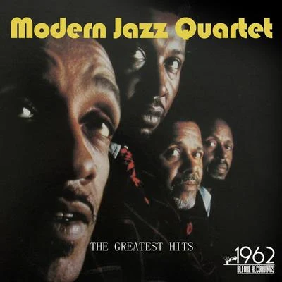 The Greatest Hits 專輯 Modern Jazz Quartet/Milt Jackson Quartet