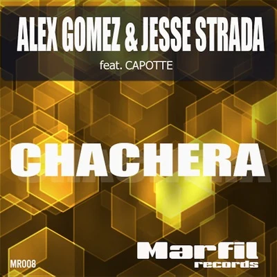 Chachera 专辑 Alex Gomez