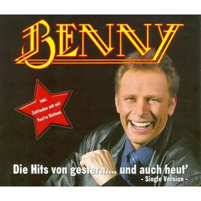 Benny Die Hits von gestern und auch heut