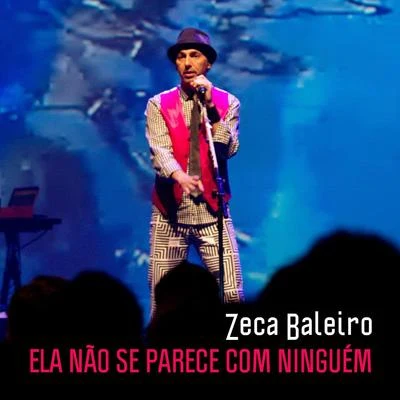 Zeca Baleiro Ela Não Se Parece Com Ninguém - Single