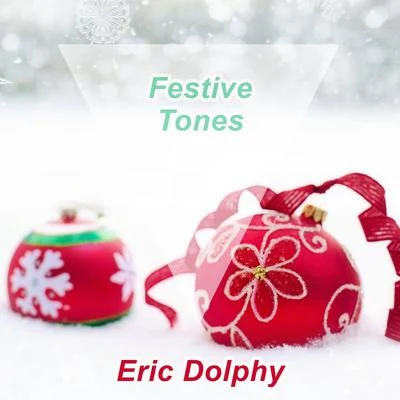 Festive Tones 專輯 Eric Dolphy/John Coltrane Quintet