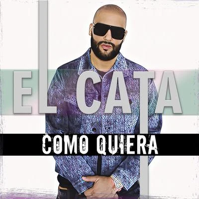 Como Quiera 專輯 El Cata/Eduardo Antonio/Henry Mendez/Sandy el White/Ariel de Cuba