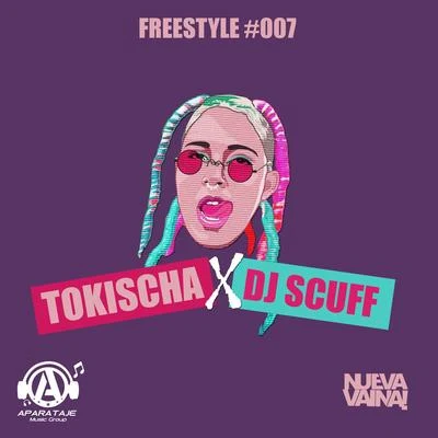 Freestyle #007 專輯 Tokischa