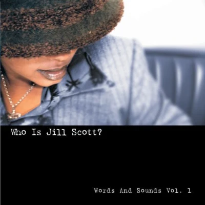 Who Is Jill Scott?: Words and Sounds, Vol. 1 专辑 Daley/Jill Scott