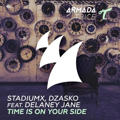 Time Is On Your Side 专辑 Stadiumx/Metrush