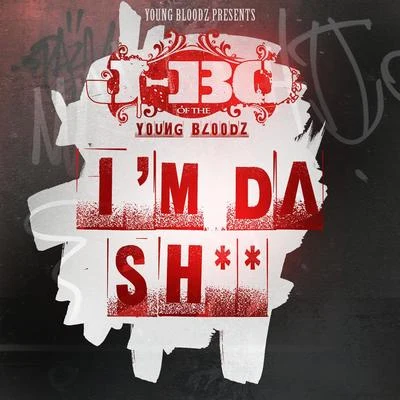 YoungBloodZ Presents J-Bo Im Da Sh** (Single) 專輯 Youngbloodz