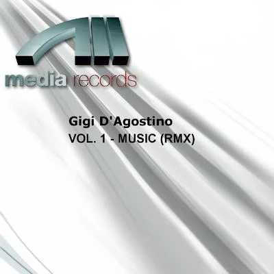 Music Remix Vol.1 專輯 Gigi DAgostino