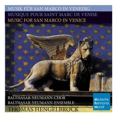 Musik für San Marco in VenedigMusic For San Marco In Venice 專輯 Gottfried Von Der Goltz/Thomas Hengelbrock/Balthasar-Neumann-Chor/Freiburger Barockorchester/Andrew Lawrence-King