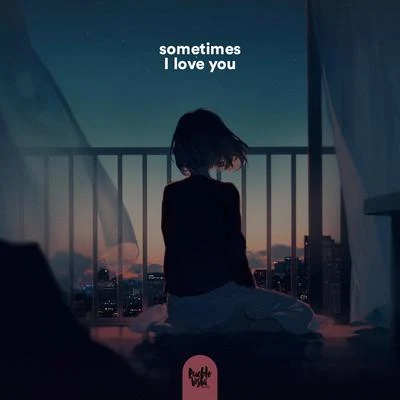 sometimes I love you 專輯 Pueblo Vista