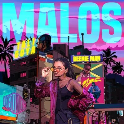 MALOS (Tali Goya, Beenie Man & Mr Barnacle) 專輯 Beenie Man/Nu/Eddie Thoneick/Mattyas/Lil Wayne