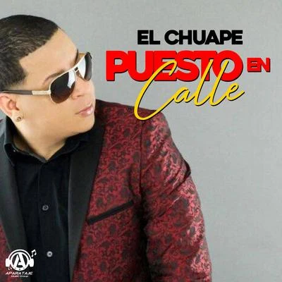 Puesto en Calle 專輯 El Chuape