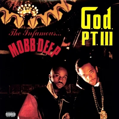 G.O.D. Pt. III 專輯 Mobb Deep